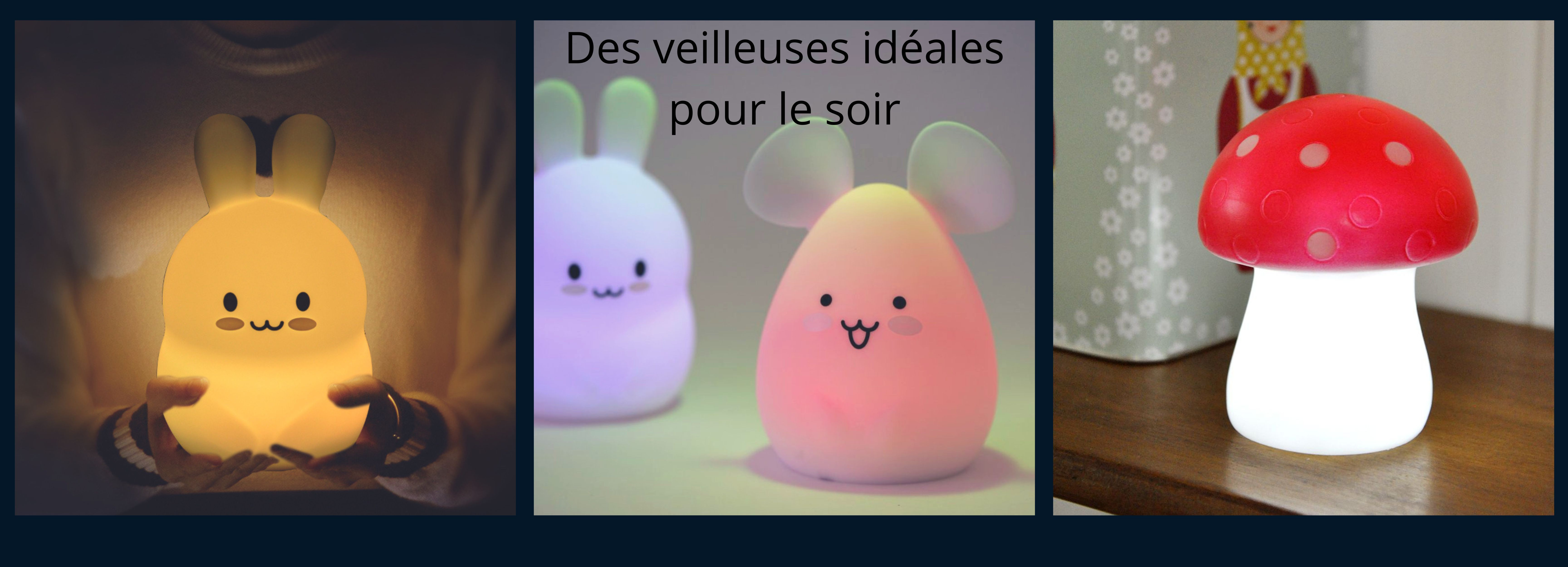 Des veilleuses idéales pour le soir